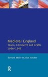 Medieval England - Edward Miller ; John Hatcher - 9781138163195