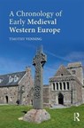 A Chronology of Early Medieval Western Europe - Timothy Venning - 9781138189737