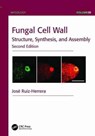 Fungal Cell Wall - Jose Ruiz-Herrera - 9781138198609
