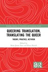 Queering Translation, Translating the Queer - Brian James (Kent State University Baer ; Klaus (University of Vienna Kaindl - 9781138201699