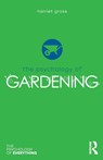The Psychology of Gardening - GROSS,  Harriet - 9781138207882