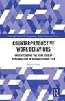Counterproductive Work Behaviors - Aaron Cohen - 9781138210653