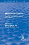 Routledge Revivals: Metropolis London (1989) - David Feldman ; Gareth Stedman Jones - 9781138214132