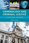 Criminology and Criminal Justice - Peter (University of Glyndwr Joyce ; Wendy Laverick - 9781138233126