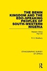 The Benin Kingdom and the Edo-Speaking Peoples of South-Western Nigeria - R. E. Bradbury - 9781138240155