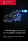 The Routledge Companion to Innovation Management - Jin Chen ; Alexander Brem ; Eric Viardot ; Poh Kam Wong - 9781138244719