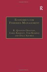 Economics for Fisheries Management - R. Quentin Grafton ; James Kirkley ; Dale Squires - 9781138252097