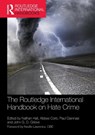 The Routledge International Handbook on Hate Crime - Nathan (University of Portsmouth Hall ; Abbee (International Institute for Radicalisation and Security Studies Corb ; Paul Giannasi - 9781138303539