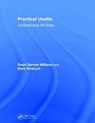 Practical Uveitis - GWYN SAMUEL (SINGLETON HOSPITAL,  Eye Department, Sketty Lane, Sketty, Swansea, SA2 8QA, Wales, UK) Williams ; Mark (Moorfields Eye Hopsital, 123 Old Street, EC1V 2PD, UK) Westcott - 9781138303690