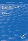 European Citizenship and Social Exclusion - MAURICE (SHEFFIELD UNIVERSITY,  UK) Roche ; Rik Van Berkel - 9781138312654