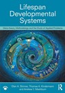 Lifespan Developmental Systems - Ellen A. Skinner ; Thomas Kindermann ; Andrew (Portland State University Mashburn - 9781138316652