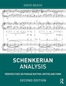 Schenkerian Analysis - DAVID (UNIVERSITY OF TORONTO,  Canada) Beach - 9781138319554