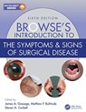 Browse's Introduction to the Symptoms & Signs of Surgical Disease - James A. (King’s College London Gossage ; Matthew F. (Guy's and St Thomas' Hospitals NHS Foundation Trust Bultitude ; Steven A. (Guy's and St Thomas' NHS Foundation Trust Corbett - 9781138330085