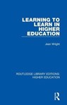 Learning to Learn in Higher Education - Jean Wright - 9781138337244