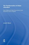 The Transformation of Urban Liberalism - James Moore - 9781138357617