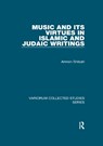 Music and its Virtues in Islamic and Judaic Writings - Amnon Shiloah - 9781138375123
