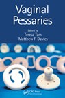 Vaginal Pessaries - Teresa Tam ; Matthew Davies - 9781138394407