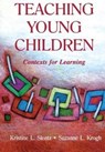 Teaching Young Children - KRISTINE (WESTERN WASHINGTON UNIVERSITY WESTERN WASHINGTON UNIVERSITY) SLENTZ ; SUZANNE L. (WESTERN WASHINGTON UNIVERSITY,  USA) Krogh - 9781138419773