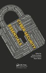 Cyber Security Essentials - James (Verisign iDefense Security Intelligence Services Graham ; Ryan (Verisign iDefense Security Intelligence Services Olson ; Rick (Verisign iDefense Security Intelligence Services Howard - 9781138440401