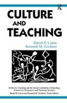 Culture and Teaching - DANIEL P. (UNIVERSITY OF COLORADO AT BOULDER,  USA) Liston ; Kenneth M. (University of Washington, USA) Zeichner - 9781138460164