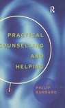 Practical Counselling and Helping - Philip Burnard - 9781138463110