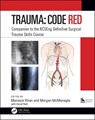 Trauma: Code Red - Mansoor (Consultant Khan ; Morgan McMonagle - 9781138477018