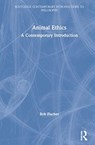 Animal Ethics - Bob Fischer - 9781138484405