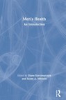 Men's Health - Diana (The George Washington University) Karczmarczyk ; Susan A. (Texas A&M University) Milstein - 9781138496057