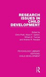 Research Issues in Child Development - Chris Pratt ; Alison F. Garton ; William E. Tunmer - 9781138501010