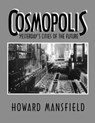 Cosmopolis - Howard Mansfield - 9781138521315