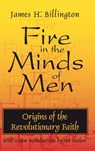 Fire in the Minds of Men - James Billington - 9781138523586