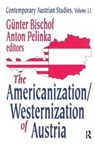 The Americanization/Westernization of Austria - Anton Pelinka - 9781138534247