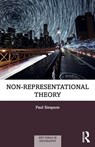 Non-representational Theory - Paul (University of Plymouth Simpson - 9781138552197
