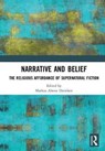 Narrative and Belief - Markus Altena Davidsen - 9781138559660