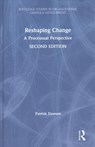 Reshaping Change - Patrick Dawson - 9781138574687