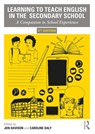 Learning to Teach English in the Secondary School - Jon (Canterbury Christ Church University Davison ; Caroline Davy ; Caroline Daly - 9781138580473