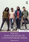 Focus: Popular Music in Contemporary India - Natalie (The College at Brockport Sarrazin - 9781138585461