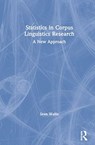 Statistics in Corpus Linguistics Research - Sean Wallis - 9781138589377