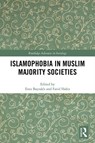 Islamophobia in Muslim Majority Societies - Enes Bayrakli ; Farid Hafez - 9781138613003
