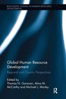 Global Human Resource Development - Thomas (University of Limerick Garavan ; Alma (National University of Ireland McCarthy ; Michael (University of Limerick Morley - 9781138617148