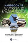 Handbook of Aviation and Space Medicine - Nicholas Green ; Steven Gaydos ; Ewan Hutchison - 9781138617865