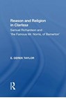 Reason and Religion in Clarissa - E. Derek Taylor - 9781138620308