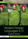 Modern Foreign Languages 5-11 - Jane (Kings College London Jones ; Simon (Kings College London Coffey - 9781138645677