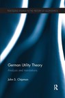 German Utility Theory - John (University of Minnesota Chipman - 9781138674554