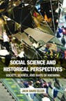 Social Science and Historical Perspectives - Jack David (Woxsen University Eller - 9781138675797