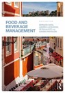 Food and Beverage Management - DAVIS,  Bernard (Author passed away , waiting for documentation SF01852776 14.5.21 royalties transferred to Dorothy mary Davis SE943043 sf case 01852776) ; Lockwood, Andrew ; Pantelidis, Ioannis S. (University of Brighton, UK) ; Alcott, Peter (University of Surrey, UK) - 9781138679313