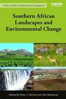 Southern African Landscapes and Environmental Change - PETER J. HOLMES ; JOHN (STEVENS INSTITUTE OF TECHNOLOGY,  Hoboken, New Jersey, USA Stevens Institute of Technology, Hoboken, New Jersey, USA) Boardman - 9781138688957