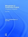 Management of Construction Projects - John Schaufelberger ; Len (University of Washington Holm - 9781138693890
