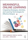 Meaningful Online Learning - NADA (GEORGE MASON UNIVERSITY,  USA) Dabbagh ; Rose M. Marra ; Jane L. (University of Missouri, USA) Howland - 9781138694194