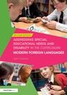 Addressing Special Educational Needs and Disability in the Curriculum: Modern Foreign Languages - John (Education Trainer and Consultant Connor - 9781138699281